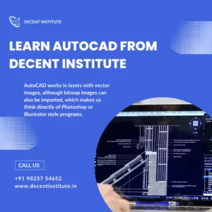 AutoCad | Decent Institute Vadodara